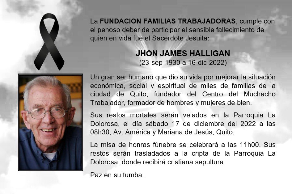 Murió en Quito el sacerdote Jhon James Halligan creador del Centro del Muchacho Trabajador. Miles de familias y niños beneficiados por una vida dedicada al servicio de los demás. Mi abrazo a mi amigo el Doctor Jesús López Director de Defensa Penal Group que se educó gracias a él.