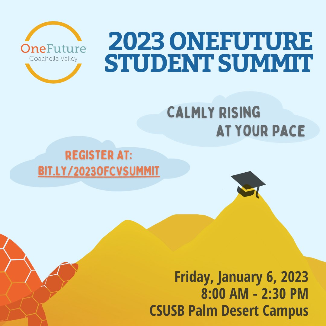 OneFuture scholars! 📣 Join us for the 2023 #OneFuture Student Summit on Friday, January 6, from 8:00am-2:30pm at #CSUSB PDC! Check out the full program and register now at bit.ly/2023OFCVSUMMIT 

⚠️ Attendance to the midyear summit is mandatory for all scholarship recipients.