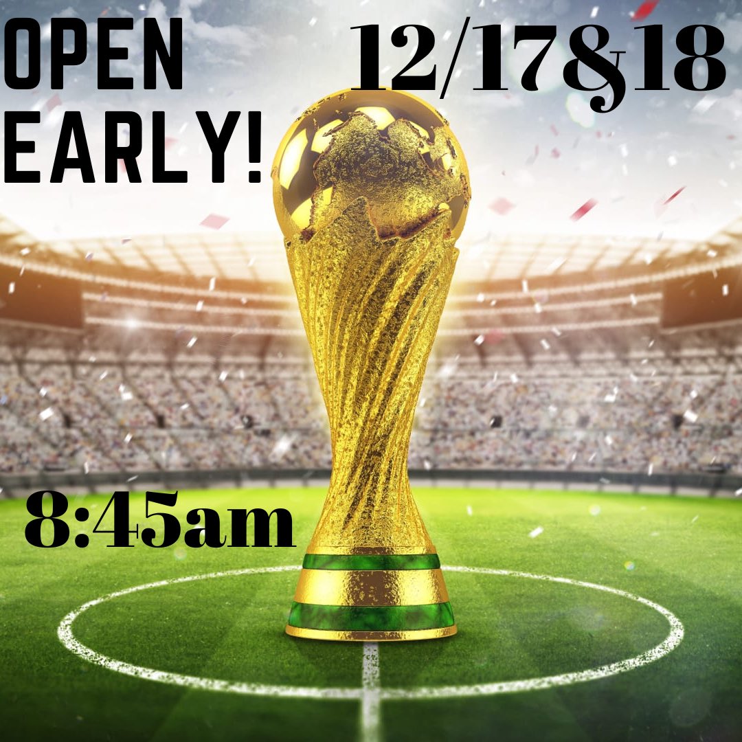 Heads up!!! Come join us for the final 2 World Cup matches tomorrow and Sunday! We’ll be open early both days for the special occasions, see y’all bright and early at 8:30!