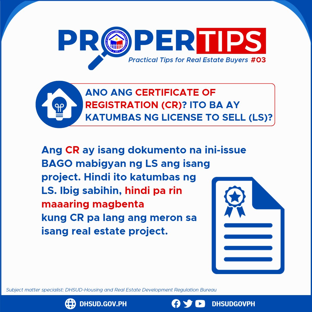DHSUDgovph's tweet photo. #ProperTIPS. Tandaan na ang License to Sell lang - at hindi ang Certificate of Registration - ang basehan kung maari nang ibenta ang isang real estate project.
Para sa iba pang ProperTIPS, tumutok lang dito sa aming Twitter page. #DHSUD #LSseries https://t.co/Sa0BKnuLTS