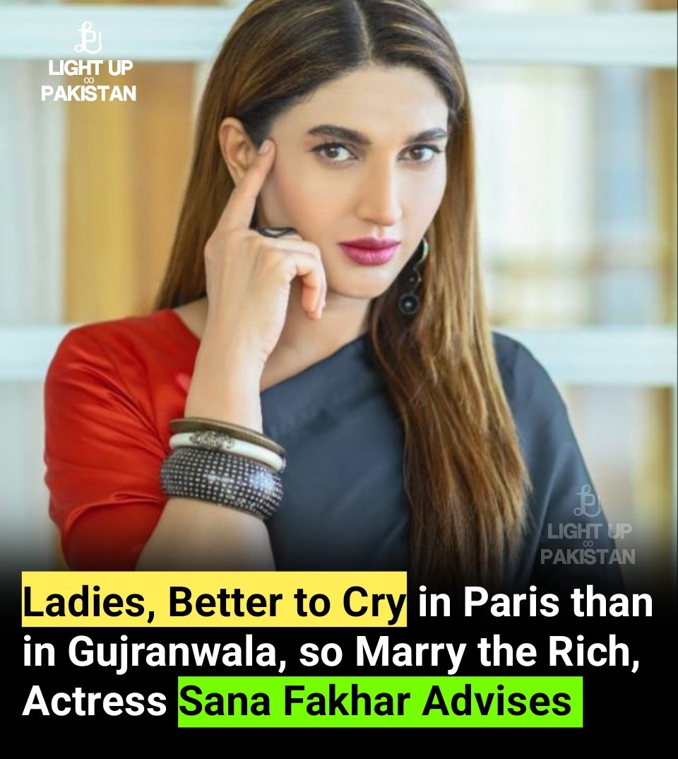 mindsetdotpk's tweet photo. Actress Sana Fakhar shared a chucklesome tweet, giving advise to ladies in Pakistan
The tweet was: Dear ladies no man is faithful, just marry the rich ones, it’s better to cry in Paris than in Gujranwala.
#LightUpPakistan #SanaFakhar #COAS #BushraBibi #Bangladesh #ARYNews https://t.co/ilAbXHnzHu
