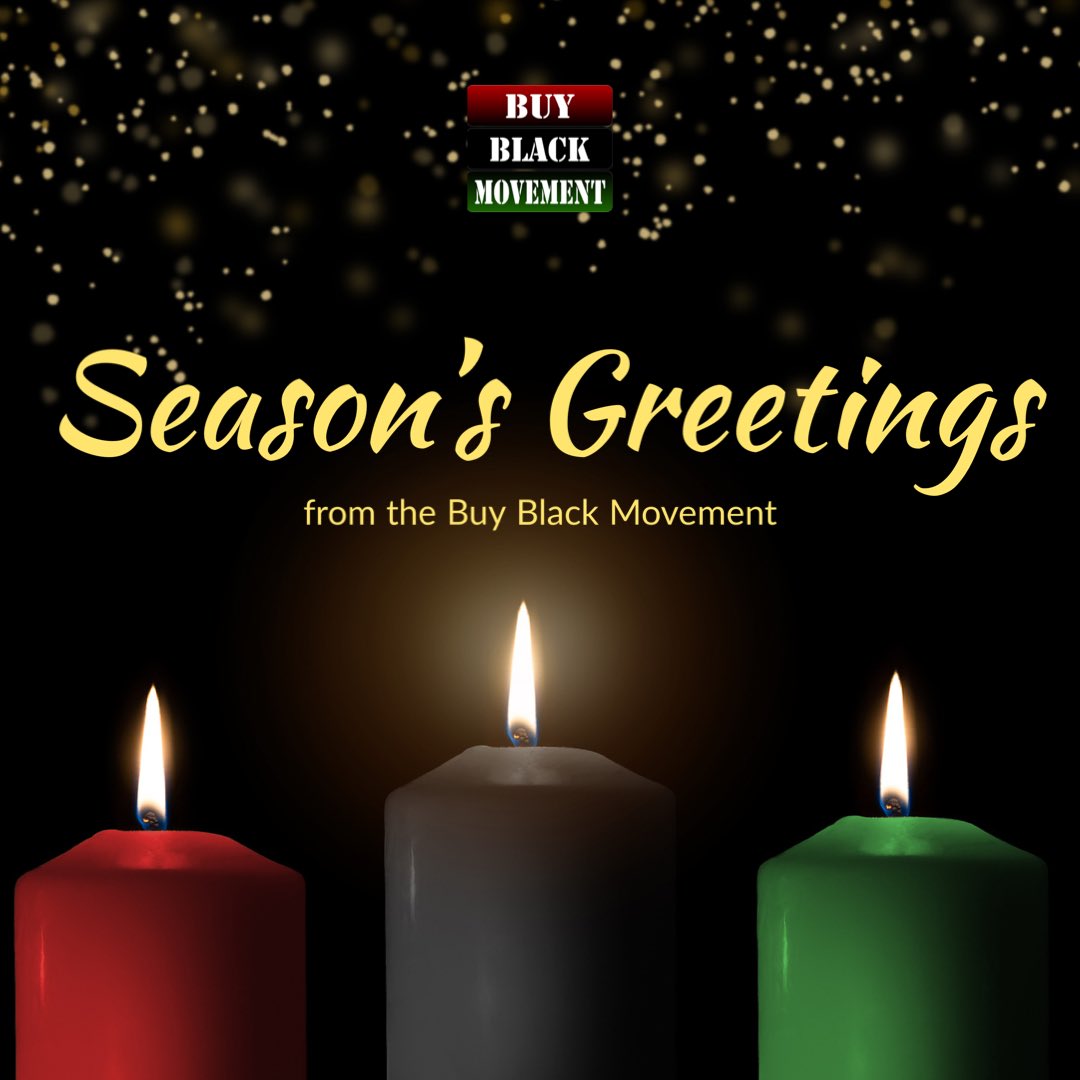 buyblackmovemnt's tweet photo. ✨Season’s Greetings from the Buy Black Movement!

❤️🖤💚https://t.co/njgwxL3j2L

#kwanzaa #blackholiday #christmas #blackchristmas #buyblack #unapologeticallyblack #unapologeticallyafrican #marcusgarvey #melanin #blackskin #melaninpoppin #mekaninskin #blackfeatures #knowthyself https://t.co/67dGcKhEim