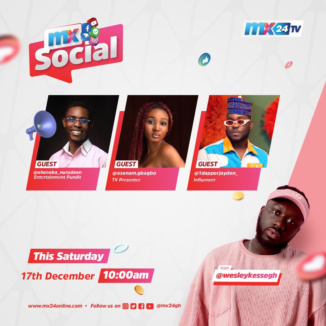 mx24gh's tweet photo. Let’s break down all the trending social media stories on #MXSocial with @wesleykessegh and guests @ohenebanurudeen #Esenam_gbagbo @1dapperjayden_ 

#mx24gh #funfearlessfactual https://t.co/fAkSt1VZwW