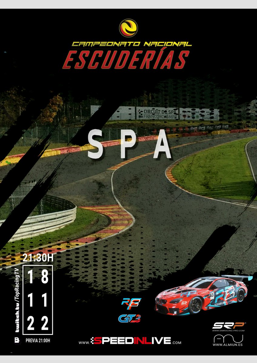 Fin de semana de CAMPEONATO DE ESCUDERÍAS GT3, última carrera con toda la  emoción en el circuito de SPA

¡¡¡ ESTAIS PREPARADOS !!!

Patrocinado por:
<a href="/SRPsimracingpro/">SRP SimRacing-Pro.com</a> 
@Almiun_ 
#sinlCNE