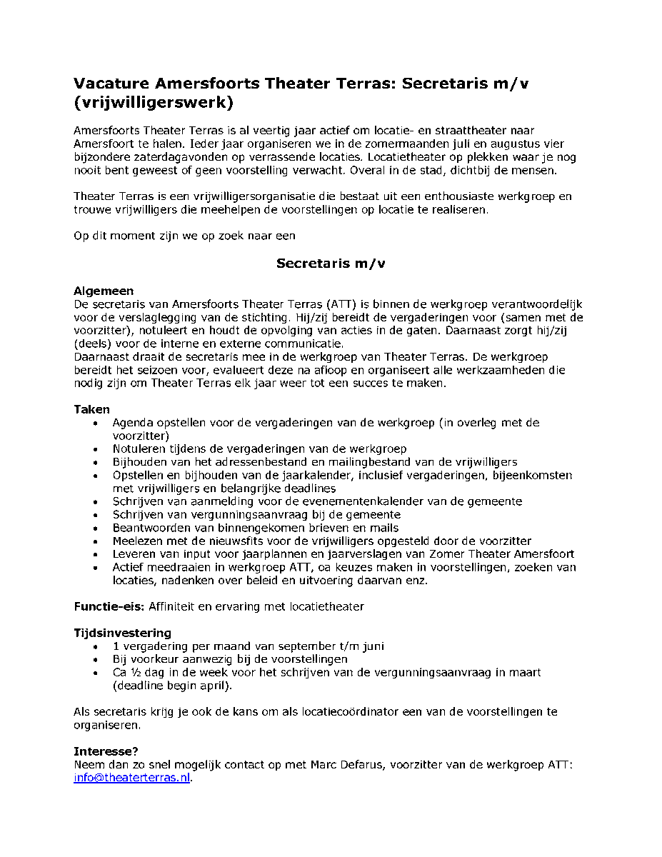 Wij zoeken iemand die écht houdt van organiseren! We zoeken een secretaris (m/v/o) voor onze werkgroep. 

Interesse? Stuur ons een email: info@theaterterras.nl
Delen van deze vacature waarderen we!

#vrijwilliger #vrijwilligerswerk #033 #amersfoort #organiseren