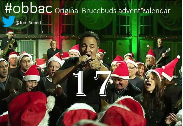 December 17th

youtu.be/4z2DtNW79sQ   

#obbac #BruceBuds #EStreetNation
<a href="/springsteen/">Bruce Springsteen</a> #adventcalendar 
#Bruce #Springsteen