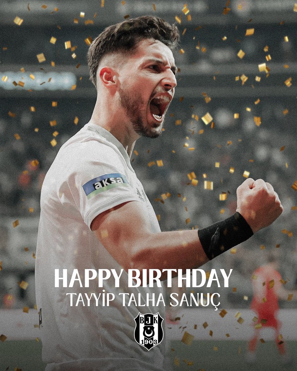 BesiktasEnglish's tweet photo. Happy birthday to Tayyip Talha Sanuç, who turns 2⃣3️⃣ today. 🎂 https://t.co/8SKqO0Rbc0