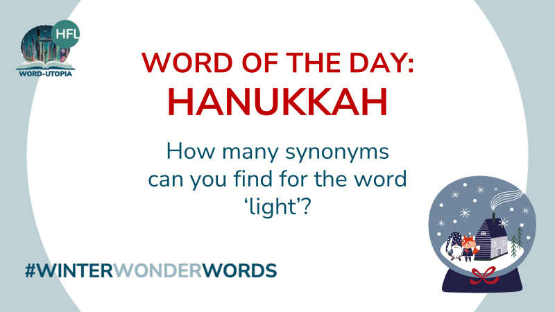 HertsEnglish's tweet photo. 🕎Day 18 #WinterWonderWords Challenge🕎

The #etymology: Hanukkah (also spelt Chanukah) begins on 18th December this year. It is an eight-day Jewish festival of light. The word comes from the Hebrew word for dedication and consecration.

https://t.co/fWgi1jiCvr https://t.co/AOpsnIEp64