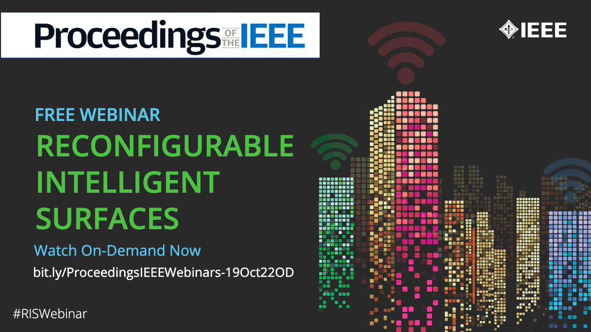 The newest addition to the @ProceedingsIEEE #webinars library explores #ReconfigurableIntelligentSurfaces. Our guest panelists discuss #analytical and #algorithmic tools, #RIS application development for #wireless communications, and more. Watch now at: bit.ly/ProceedingsIEE…
