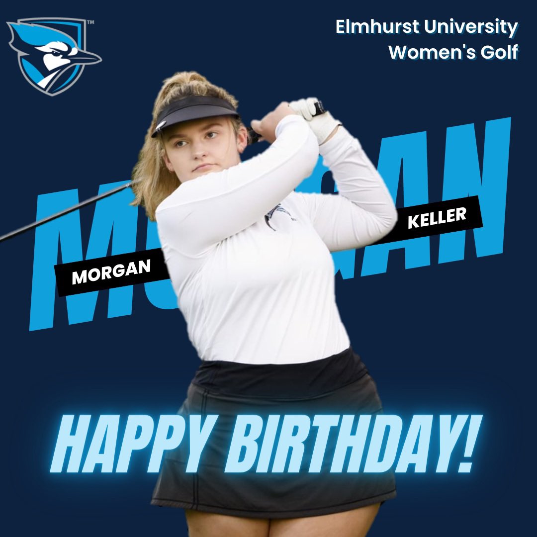 Today the Elmhurst University Women’s Golf team would like to wish our very own, Morgan Keller a happy birthday!! 🤍