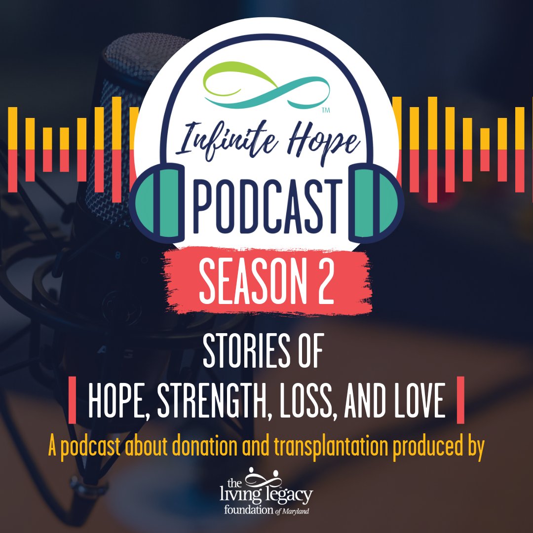 Have you caught up on season two of the Infinite Hope podcast? Hear transplant recipients, donor family members, and living donors sharing their stories of lives saved through organ donation. Listen wherever you get your podcasts or at infinitehopepodcast.org/podcast.