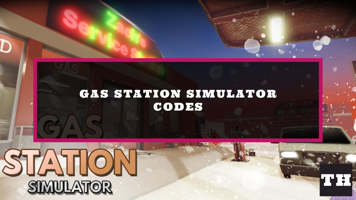 Gas Station Simulator Codes Twitter