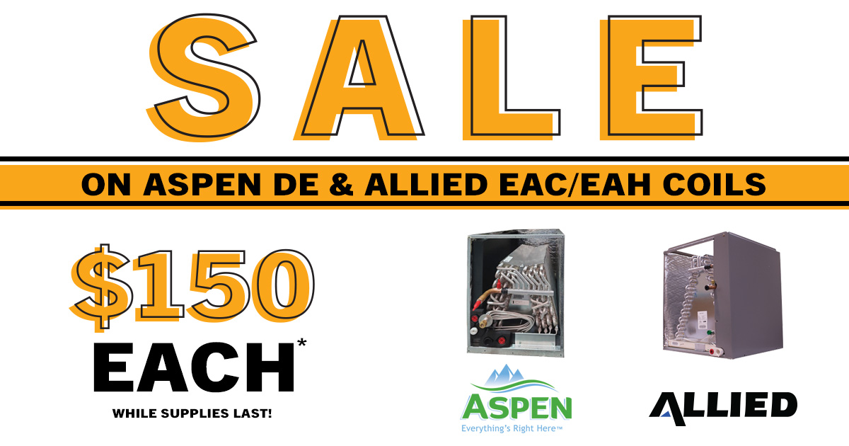 Our coil promo is still going on! Select Aspen DE and Allied EAC/EAH coils are $150*!
*Offer valid only on select Aspen DE Coils and Allied EAC/EAH coils. $150 per coil while supplies last. See your local branch for full list of eligible coils. https://t.co/5Lf6nm4ory