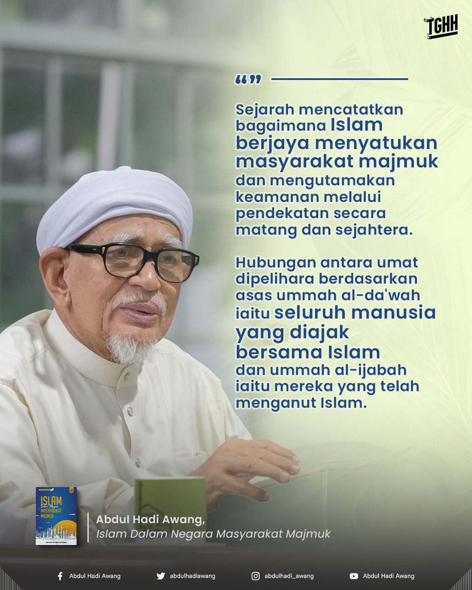 abdulhadiawang's tweet photo. Sejarah mencatatkan bagaimana Islam berjaya menyatukan masyarakat majmuk dan mengutamakan keamanan melalui pendekatan secara matang dan sejahtera. https://t.co/iip9ySD8hA