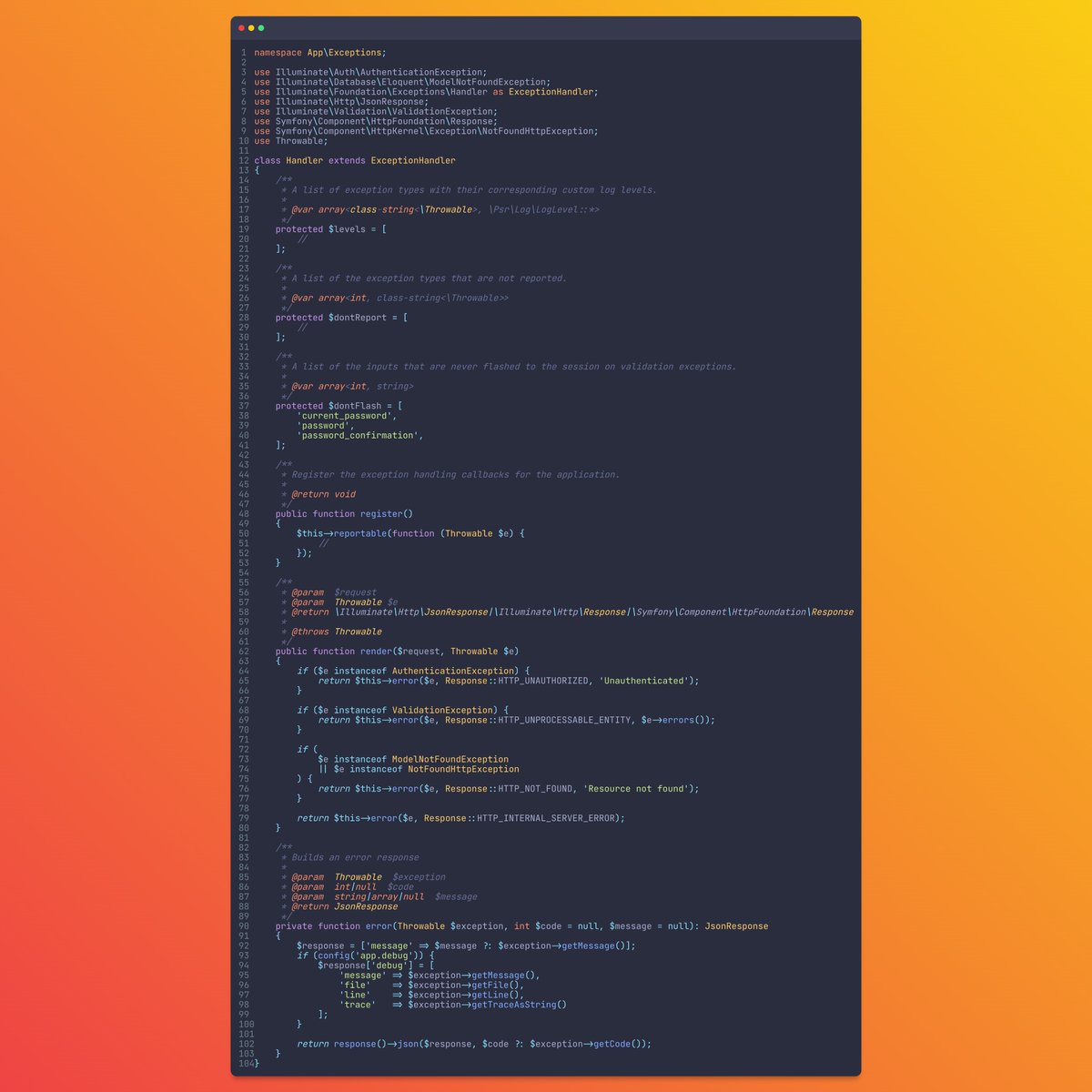wendell_adriel's tweet image. Are you creating an API in Laravel and want to return only JSON responses even on errors/exceptions?
You can customize your app/Exceptions/Handler class to do that.
This is just an example but you can customize it for your needs.
#php #phpc #laravel