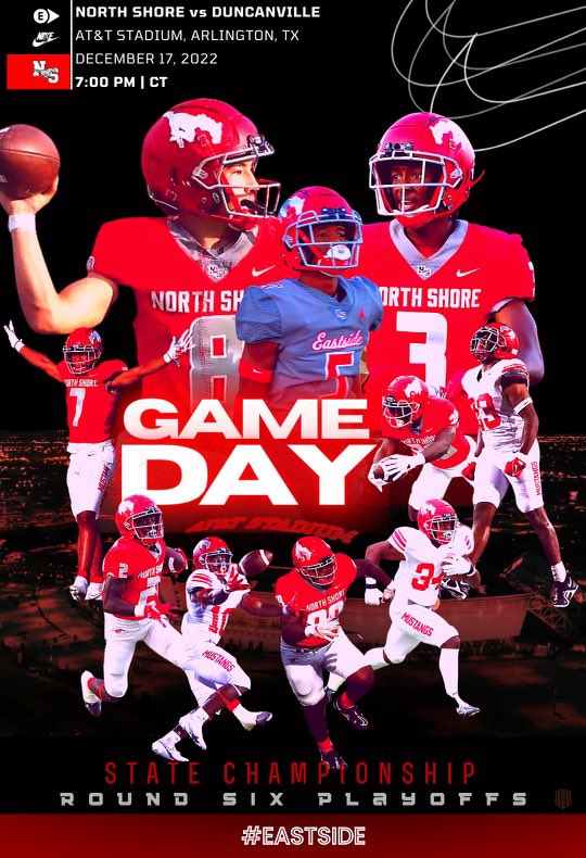 GAME DAY! RD6 UIL PLAYOFFS 6A-D1 CHAMPIONSHIP: North Shore (21-6A) vs Duncanville (11-6A) at AT&T Stadium (DFW) Saturday Dec 17th 7:00 #eastside