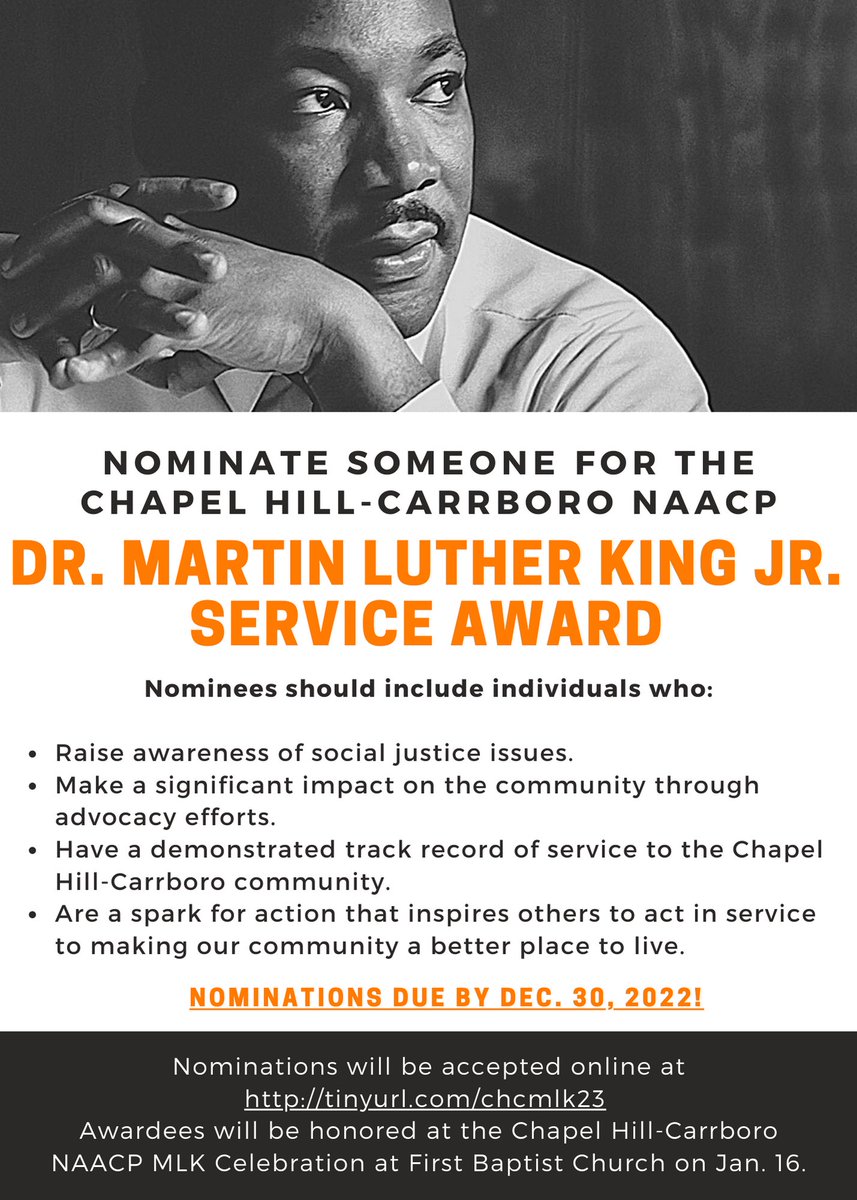 Submit your nomination for the branch’s 2023 MLK Jr. Service Award. tinyurl.com/chcmlk23 
#chcnaacp #mlkaward #chapelhill #carrboro