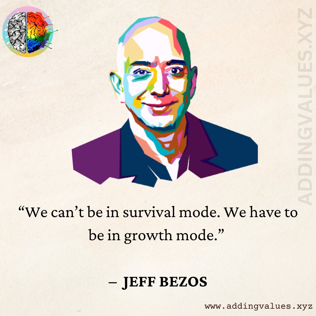 AddingValuesHQ's tweet image. &quot;We can&apos;t be in survival mode. We have to be in growth mode.&quot;
- JEFF BEZOS @JeffBezos 

#MondayMotivation #MotivationalQuotes #AddingValues #BusinessIntelligence #amazon #Rich