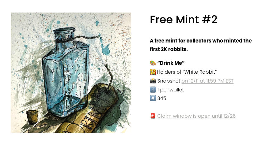 followthrabbit's tweet photo. "Drink Me" Free Mint Claim 

📸 Snapshot on 12/11 at 11:59 PM EST - https://t.co/Wqp18Pxm3e

⏰ Claim closes on 12/26 - https://t.co/MbGMTqrgCd

#followtherabbit https://t.co/rkhPTr0v32