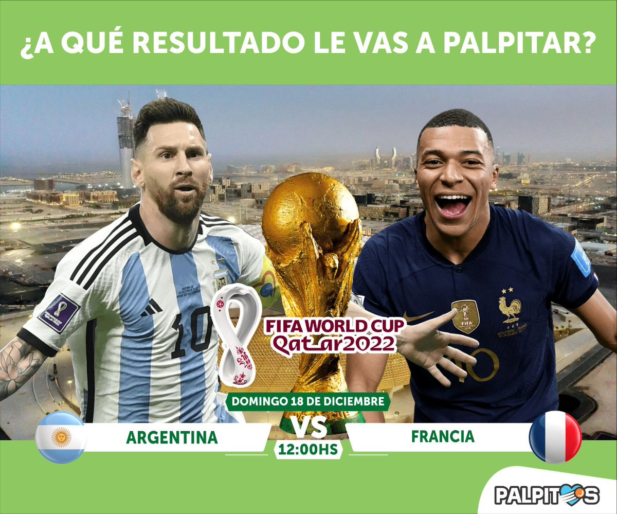 pasiondeptuc's tweet photo. 💪 ¡Palpitá la final de #Qatar2022! 🏆 Toda la ilusión de #Argentina 🇦🇷 ante el último campeón #Francia 🇫🇷 ¿A qué resultado le vas a jugar en @palpitosok? 💚 ➡️ https://t.co/1eOrTuhmiq https://t.co/3QBgj6Tkwh