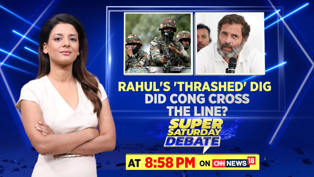 CNNnews18's tweet photo. Rahul's 'thrashed' dig: Did Cong cross the line? Watch Super #SaturdayDebate with @ShivaniGupta_5 at 8:58 PM only on CNN-News18 https://t.co/lMJRJgAytf