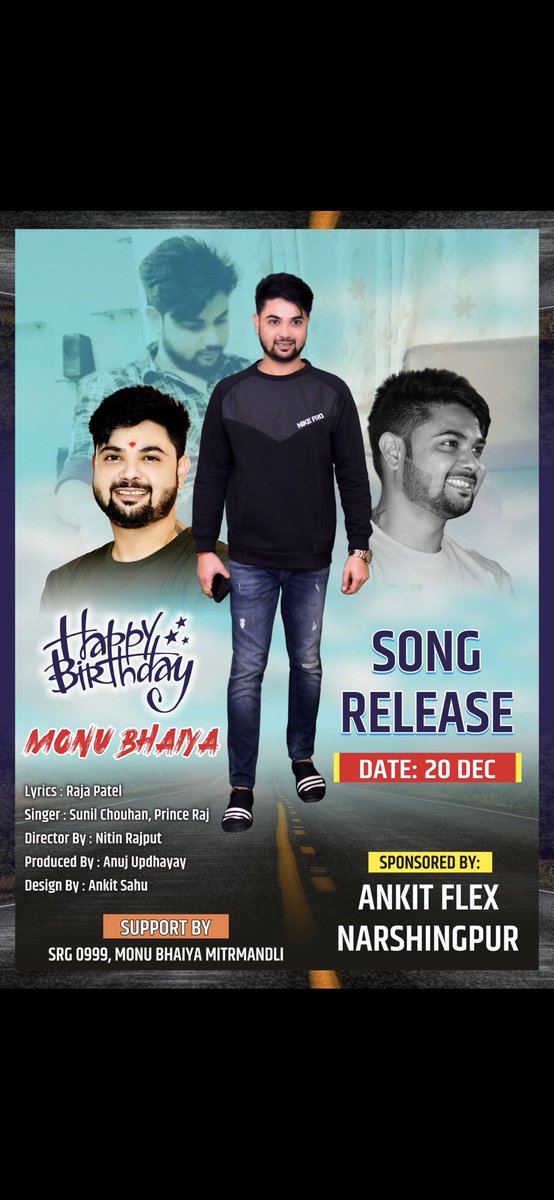 RajaPatel0999's tweet photo. #ComingSoon #birthday #song @monusrg999 #songposter #youthicon #jabalpur #narsinghpur #bhopal #indore @prahladspatel @jalamsing_patel https://t.co/GEFySUzJ1l