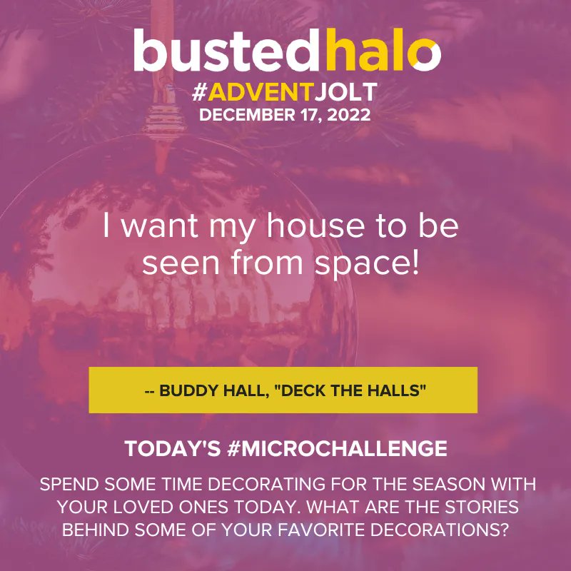 BustedHalo's tweet photo. Today's #AdventJolt comes from #BuddyHall. https://t.co/uVEOVf1IBC