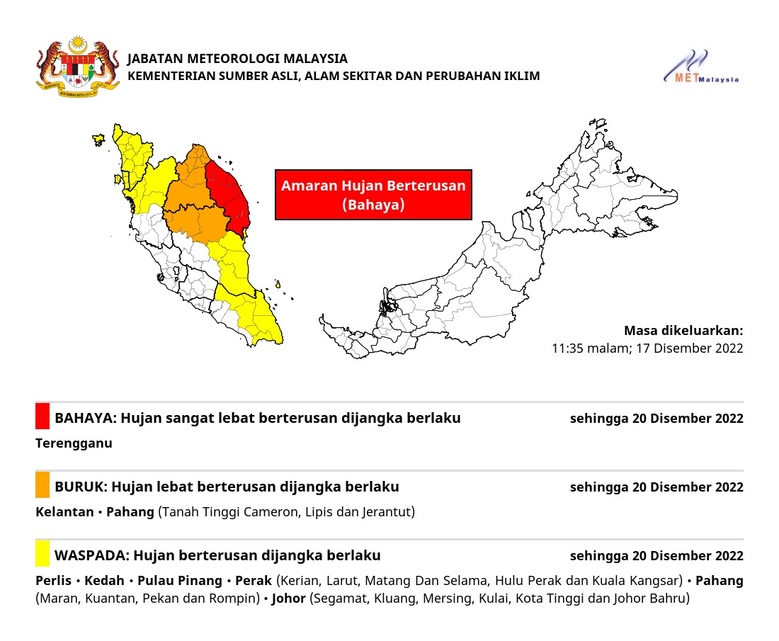 metmalaysia's tweet photo. AMARAN HUJAN BERTERUSAN 🌧️🌧️🌧️
Dikeluarkan pada: 11:35 malam, 17 Disember 2022

#amaranhujanberterusan
#metmalaysia
#MenangBersama https://t.co/xYfTRvpSiF