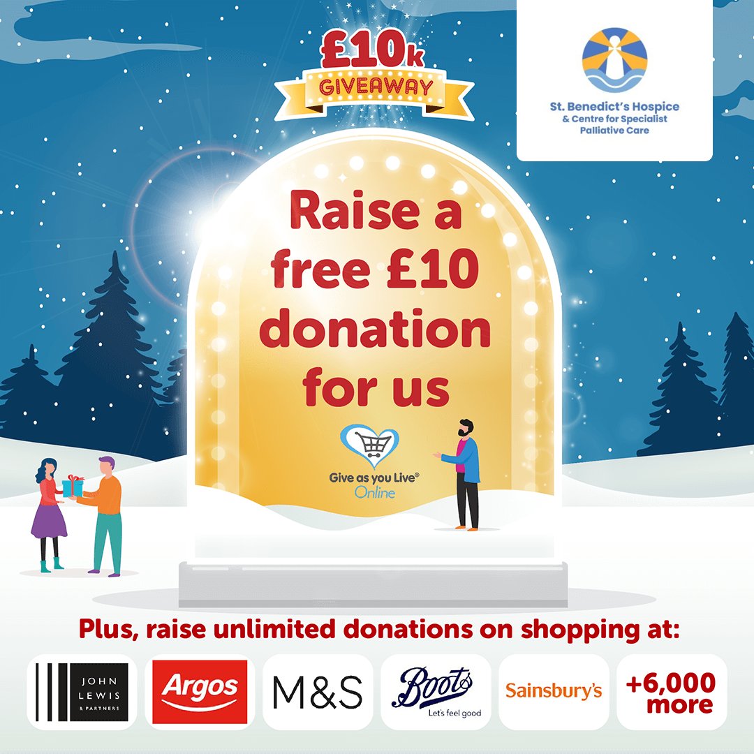 Help St Benedict's earn a slice of £10,000 from Give as you Live this winter! ❄️

Sign up to support us, complete 3 shops by the end of the year &amp; they'll donate £10 to the hospice. PLUS 100% of whatever you earn by shopping! 🛍️

Find out more &amp; sign up ➡️ ow.ly/W5OK50LeBc5