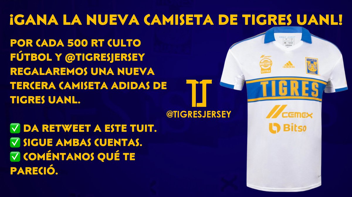 ⚠️⚠️ ATENCIÓN ⚠️⚠️

¡TE REGALAMOS LA NUEVA DE TIGRES UANL!

Por cada 500 RTs regalaremos aleatoriamente un nuevo jersey tercero de Tigres UANL:

1️⃣ Da retweet a este tuit.
2️⃣ Sígue a <a href="/TigresJersey/">#TigresJersey</a> y <a href="/CultoFutbol/">Culto Futbol</a>.
3️⃣ Coméntanos tu opinión del nuevo jersey.

Tienes hasta el 23/Dic.