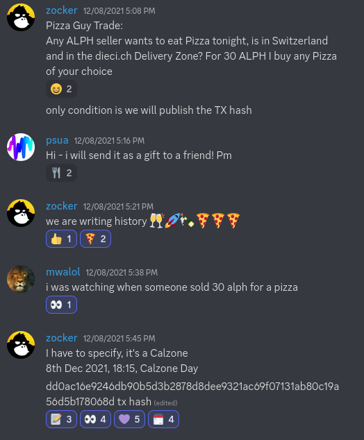 alephium's tweet photo. The transaction was agreed upon in the OTC channel of the Alephium Discord.

At 17:19:46 UTC, it was executed with one input of 352.27 ℵ and two outputs of 30.00 ℵ and 322.27 ℵ respectively.

#calzoneDay https://t.co/fM7okJ44ez