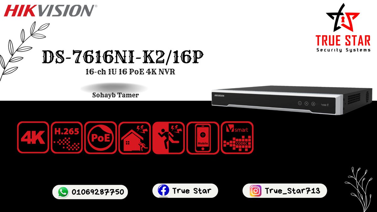 SohaybTrueStar's tweet photo. DS-7616NI-K2/16P
#مع_ضمان_لمدة_سنة💯
#مع_ضمان_لمدة_سنتين💥
#Hikvision🌎
#HiLook💙
#Wi_Tek🔥
#شركةTrueStar✨
#كل_يوم_فيه_جديد🥳
Call us phone or WhatsApp message or📞: 01069287750
Or Visit us in our branch:ش بستان بن قريش باب اللوق وسط البلد
يوجد لدينا شحن لجميع محافظات مصر
Sohayb https://t.co/9rhuTiSelL