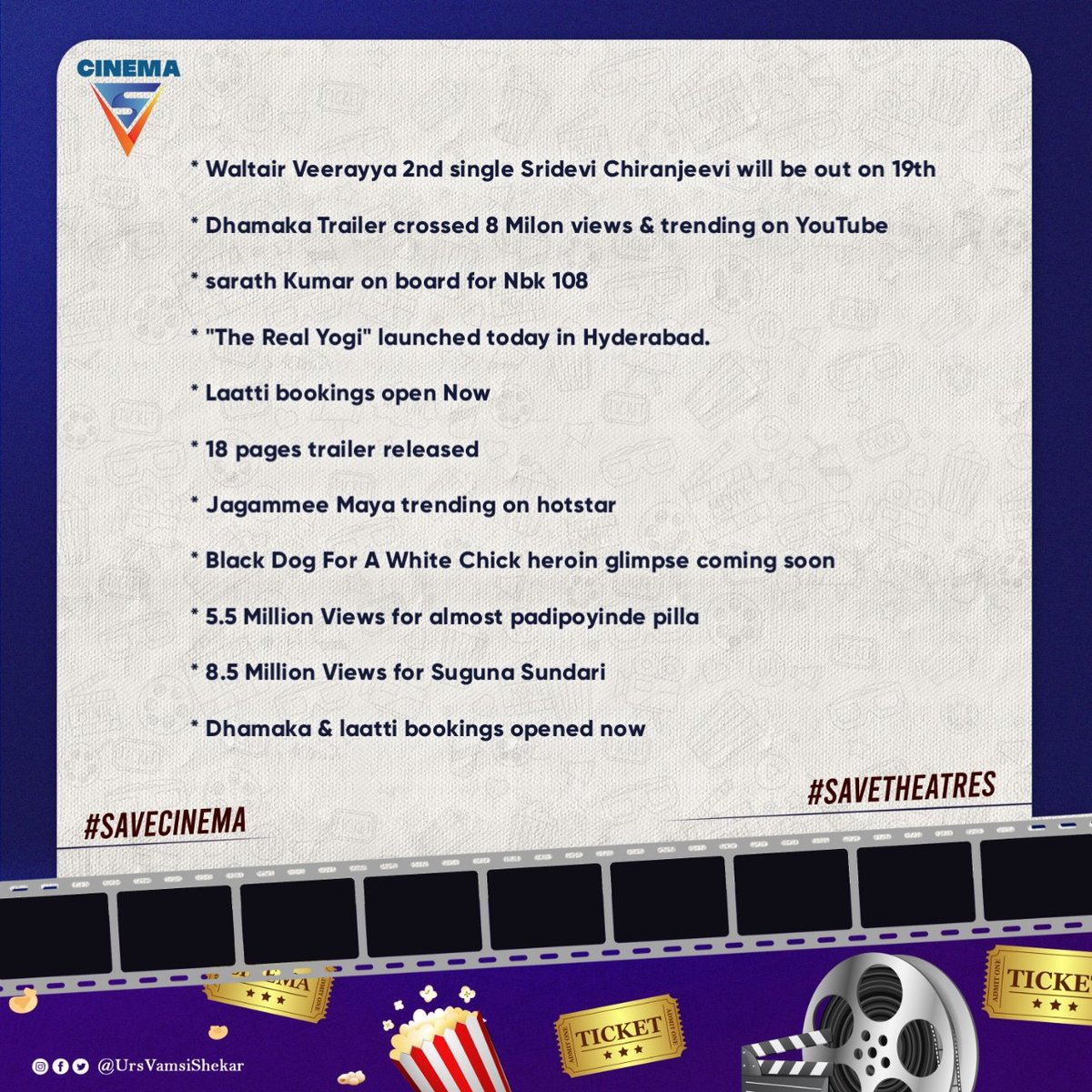UrsVamsiShekar's tweet photo. Let's take a look at today's movie news roundup with #VSCinema π¬ πΏ π₯
#WaltairVeerayya #DhamakaTrailer #NBK108 #Laatti #JagamemayaOnHotstar #TherealYogi https://t.co/ninIjWoBsi