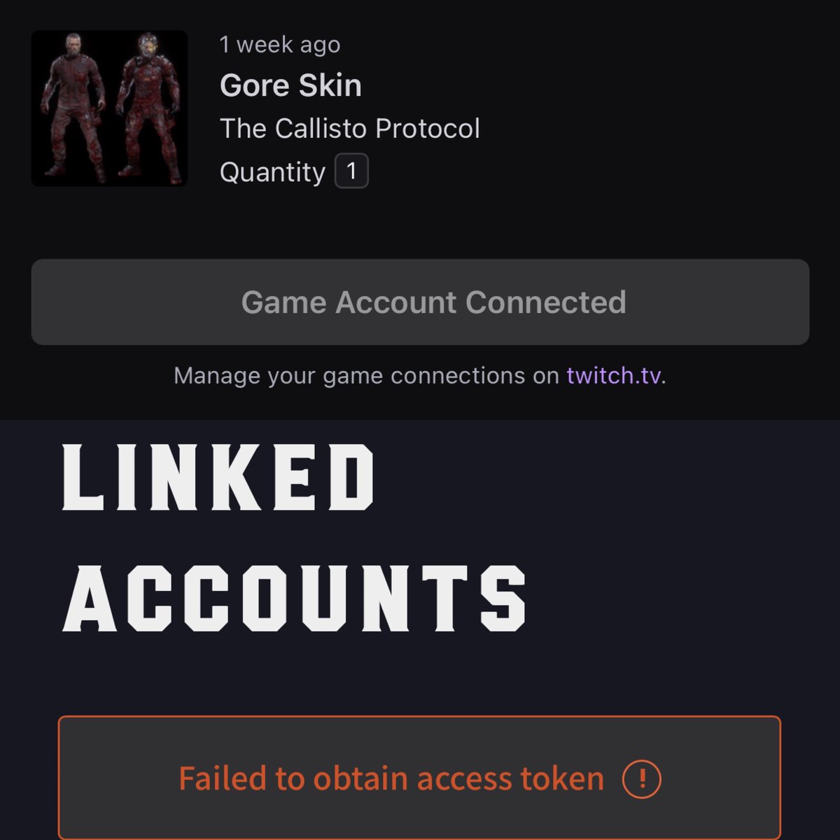 melmanuel's tweet photo. @CallistoTheGame When will we able to link twitch correctly so we can use the Gore skin. Been tryin everyday and always the same “failed to obtain access token” error. https://t.co/pLHmpAihBd