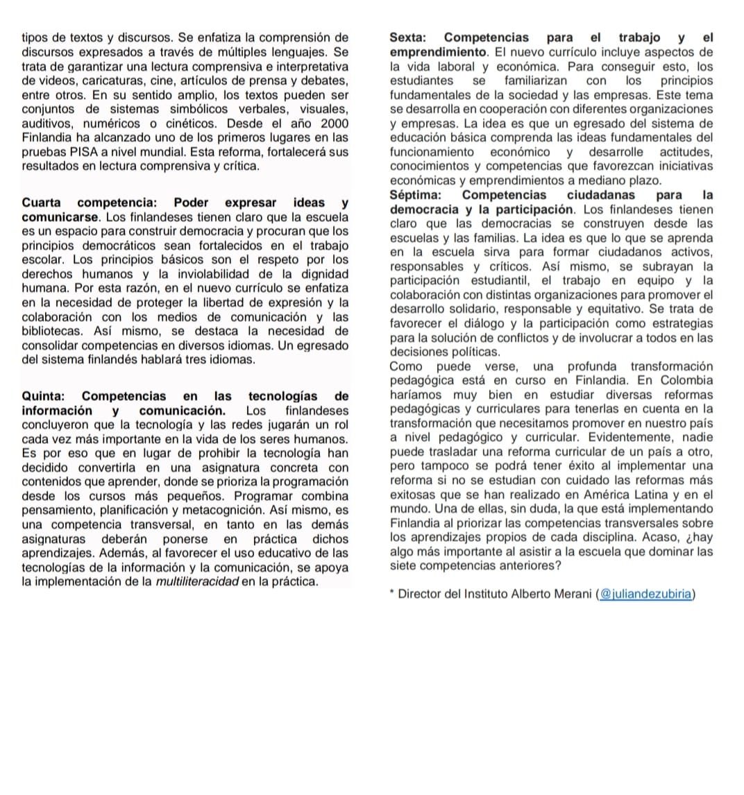juliandezubiria's tweet photo. Comparto de manera libre mi última columna del 2022 en El Espectador. Analizo la reforma curricular que se está implementando en la educación básica en Finlandia desde 2016 El eje central de la reforma es que las asignaturas se orienten a consolidar las competencias transversales https://t.co/Auxtudh9uS