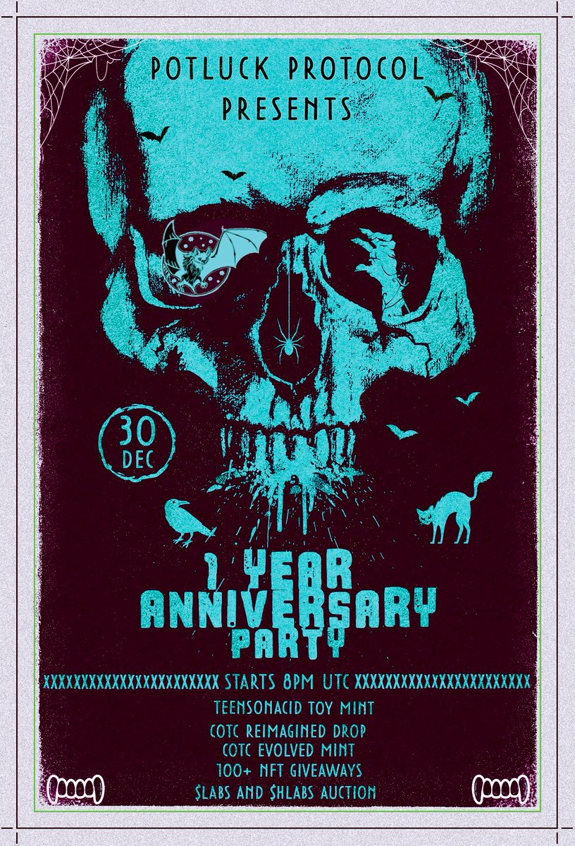 The moment you've been waiting for; @PotluckProtocol presents its 1 Year Anniversary Party.🎉

🗓️Dec.30
⏲️8:00 P.M UTC

Features:

1⃣<a href="/TEENSONACID/">TEENSONACID</a> 's physical toy mint
2⃣COTC Reimagined Drop
3⃣COTC Evolved Mint
4⃣100+ NFT Giveaways to Raffle Ticket holders
5⃣LABS+hLABS NFT Auction