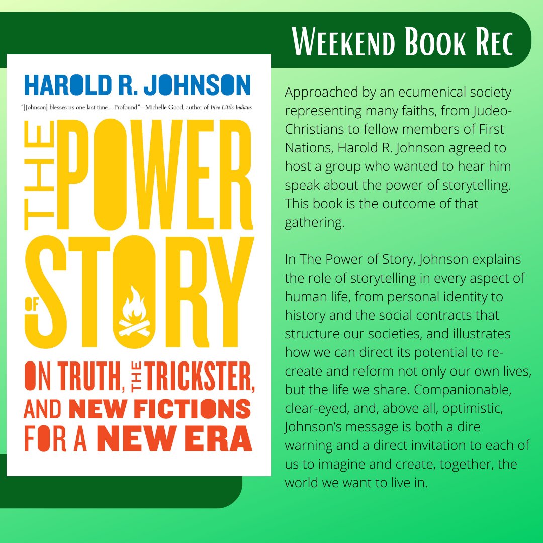 Master storyteller Harold R. Johnson explores the importance of sharing stories in this week's #BookRecommendation.