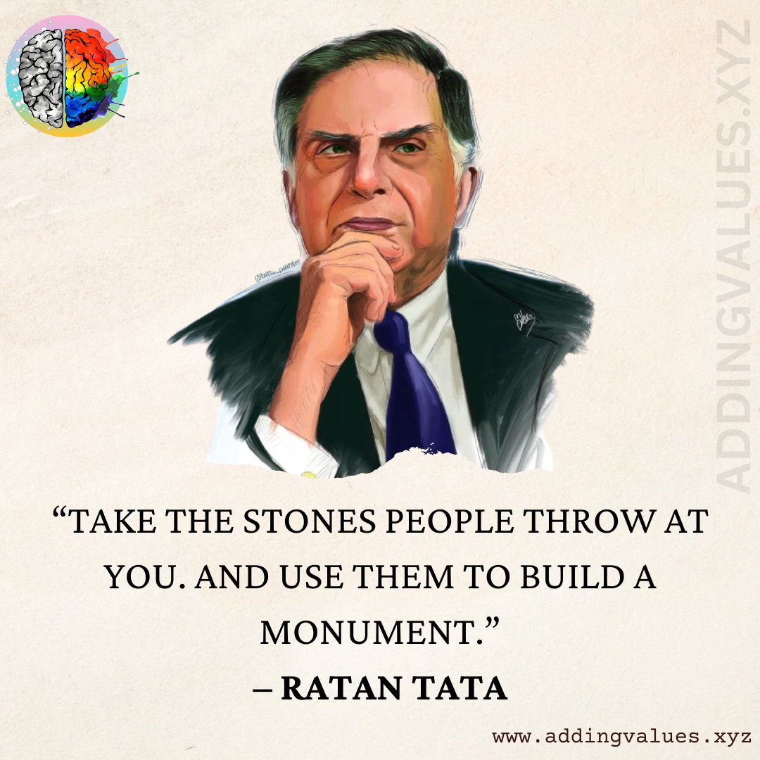 AddingValuesHQ's tweet image. &quot;TAKE THE STONES PEOPLE THROW AT YOU. AND USE THEM TO BUILD A MONUMENT.&quot;
- RATAN TATA

#MondayMotivation #MotivationalQuotes #AddingValues #BusinessIntelligence