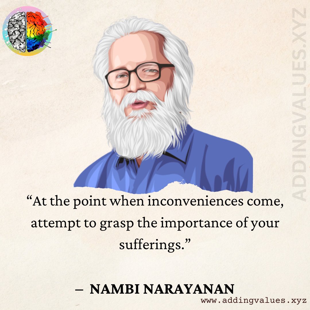 AddingValuesHQ's tweet image. &quot;At the point when inconveniences come, attempt to grasp the importance of your sufferings.&quot;
- NAMBI NARAYANAN

#MondayMotivation #MotivationalQuotes #AddingValues #BusinessIntelligence #ISRO #India