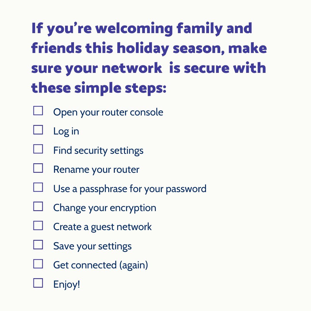 The holidays are here! If you're welcoming family and friends this holiday season, make sure your network is secure with these simple steps! #cybersafety #onlinesafety #cyberlegends #network #holidaytips #digitalsafety #technology #safetytips #education #tech