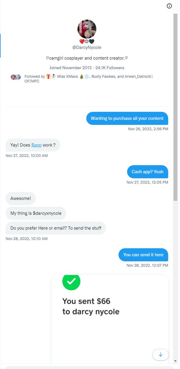 DarcysAScammer's tweet photo. @DarcyNycole Darcy Nycole is a scammer. She will take your money and not give you anything in return. Here you can see I was talking with her to purchase all of her content which she had for sale. It has been 3 weeks and I still dont have anything or my money back. https://t.co/oDhtR9N6QS
