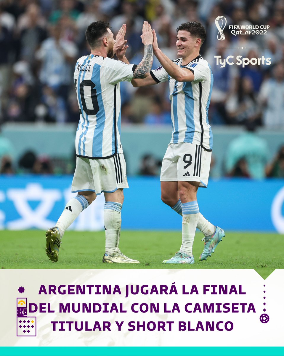🔜🇦🇷 Lo que se rumoreaba se hizo oficial por la FIFA y la Selección Argentina finalmente jugará la final del Mundial con su indumentaria titular: remera blanca y celeste, short blanco y medias del mismo color, al igual que ocurrió contra Países Bajos y Croacia.

#TyCSportsMundial