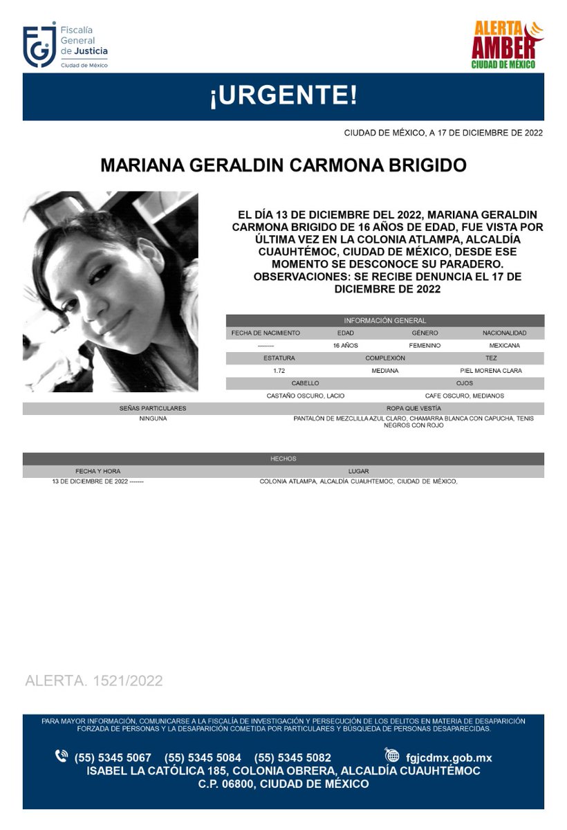 FiscaliaCDMX's tweet photo. Se activa #AlertaAmber para localizar a una menor de 16 años de edad, de nombre Mariana Geraldin Carmona Brígido, fue vista por última vez el día 13 de diciembre de 2022 en la colonia Atlampa, alcaldía Cuauhtémoc https://t.co/Qr70syv8zN