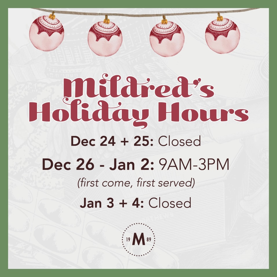 Mildred (@mildredstemple) on Twitter photo Join Mildred this Holiday Season and gather 'round the table for all of Mildred's brunch faves ❤️🥞. It's the most wonderful time of the year! (Served on a first-come, first-served basis.) Join Mildred this Holiday Season and gather 'round the table for all of Mildred's brunch faves ❤️🥞. It's the most wonderful time of the year! (Served on a first-come, first-served basis.)