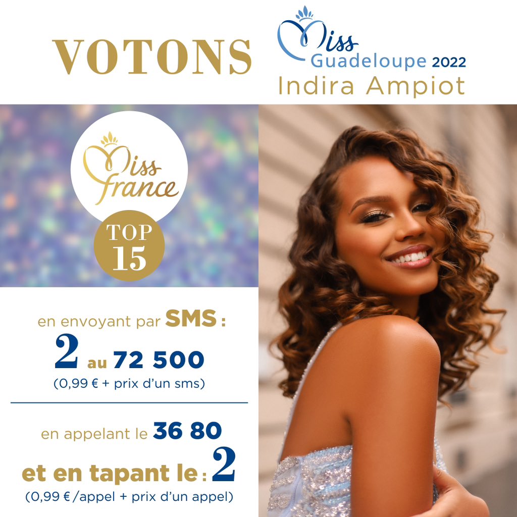 Ça y est 😍 Indira Ampiot figure parmi les 15 demi-finalistes ! 
VOTONS et faisons VOTER : 
En envoyant par SMS : 2 au 72 500 
(0,99€/sms + prix d’un sms)
En appelant le 36 80 et en tapant le 2 
(0,99€/appel + prix d’un appel) 
#MissGuadeloupe2022 #MissFrance2023