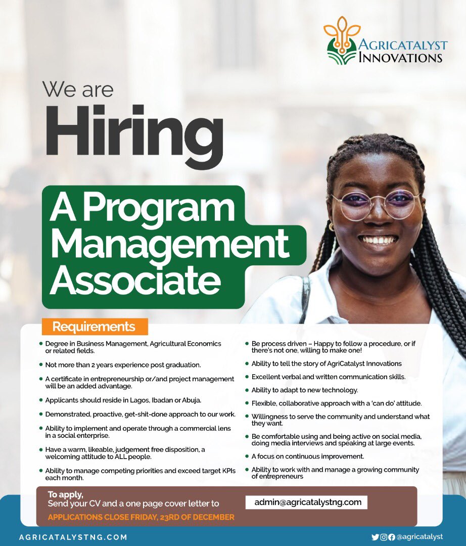 AgriCatalystInnovations (@agricatalyst) on Twitter photo We are excited to announce we are looking to hire a Program Management Associate. If eligible please send in your one page cover letter and CV.
Send them to admin@agricatalystng.com by 23.12.2022.
We look forward to reading your application.
#newhire #agtech #nigeria We are excited to announce we are looking to hire a Program Management Associate. If eligible please send in your one page cover letter and CV.
Send them to admin@agricatalystng.com by 23.12.2022.
We look forward to reading your application.
#newhire #agtech #nigeria