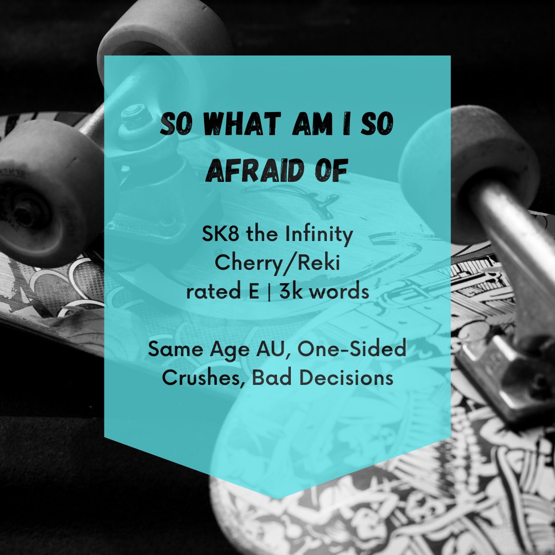 namariebeleghir's tweet photo. "So what am I so afraid of", a @Sk8Grind gift for @slumberish! Always an absolute delight to write for a friend <3

🌺 SK8 the Infinity
🌸 CherryReki (#blossomgear?)
🌺 rated E | 3k words
🌸 Same Age AU, One-Sided Crushes, Bad Decisions

https://t.co/5HVVmfve99 https://t.co/L8OShQFrrT