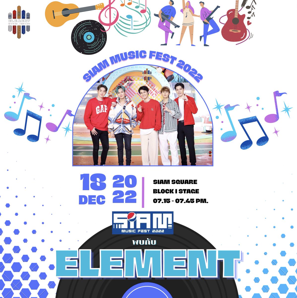 Elementofth's tweet photo. 📌ตารางงานของน้องๆ ELEMENT วันนี้
เจอกันที่งาน Siam Music Fest 2022
📍สยาม สแควร์ BLOCK I STAGE
🗓️ วันที่ 18 ธันวาคม 2565
⏰โชว์เวลา 19.15-19.45 น.
#SiamMusicFest2022
#ELEMENTSchedule
#BankElement
#KadElement
#ToraElement
#BonusElement
#BuzzElement
#ELEMENTTH https://t.co/CL7MCjtmDI