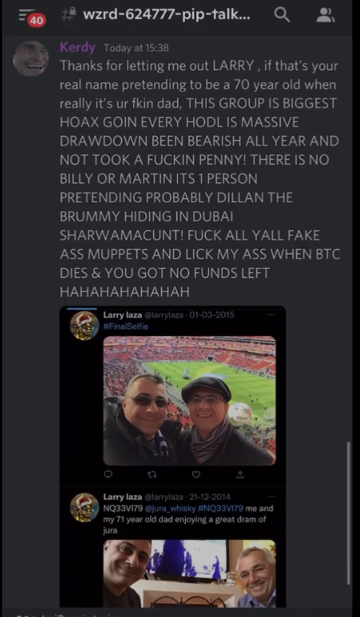 CryptoWZRD_SCAM's tweet photo. LOOOOL someone sent me this.
@CryptoWZRD_ lapdog @LARRYLAZA ON BLAST AND EXPOSED. 
MF KERDY GOIN OUT SWINGIN 🤣🤣👊👊 https://t.co/4Pxb4qS3iK