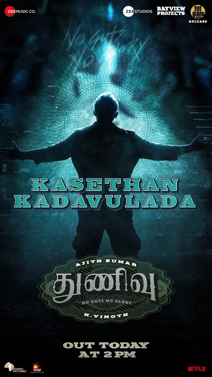 TodayGlitz's tweet photo. #KasethanKadavulada out today at 2 pm.

Ready for #ThunivuSecondSingle?

#ThunivuPongal #Thunivu #NoGutsNoGlory

#Ajithkumar #HVinoth
@zeestudios #todayglitz https://t.co/srbQgTeGpw